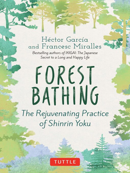 Title details for Forest Bathing by Hector Garcia - Available